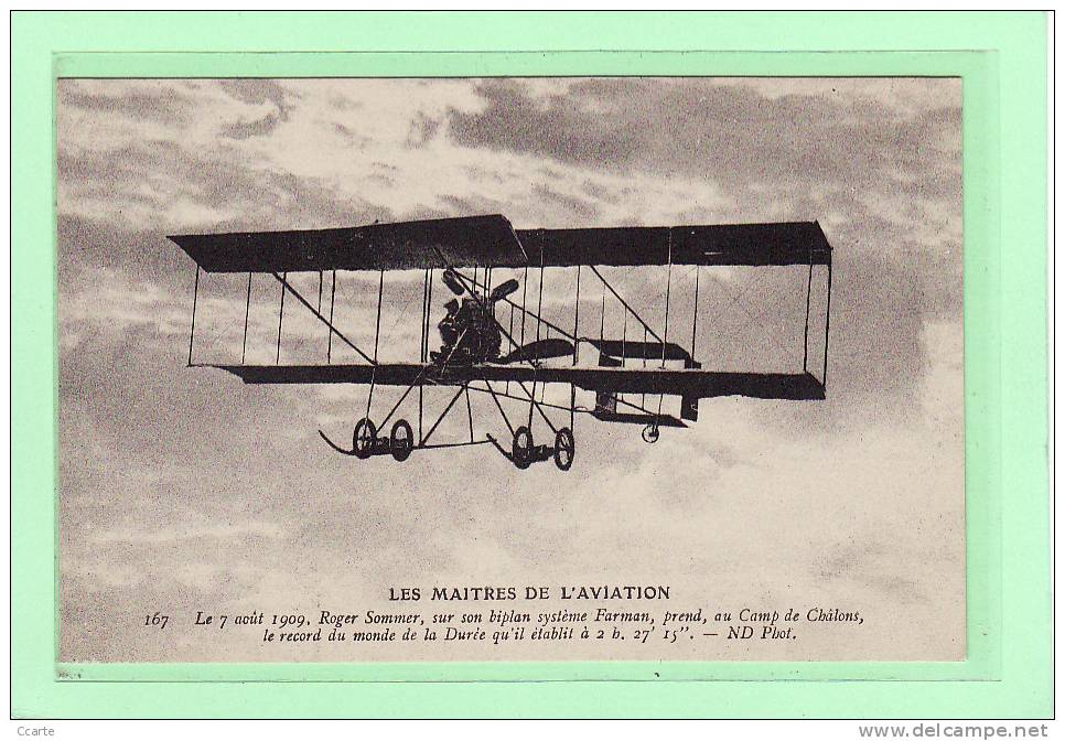 TRANSPORT / AVIATION /  LES MAITRES DE L'AVIATION / Le 7 Août 1909 Roger Sommer Sur Son Biplan Système Farman Etc... - Meetings