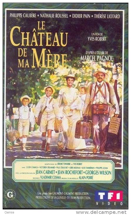 Le Chateau De Ma Mere °°° De Marccel Pagnol - Classic