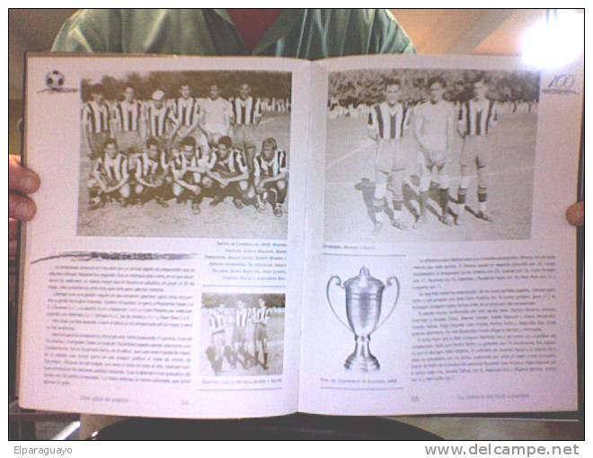 CLUB LIBERTAD - PARAGUAY -ANUARY BOOK 100 YEARS ANIVERSARY - ANUARIO 100 AÑOS - Biografía & Memorias