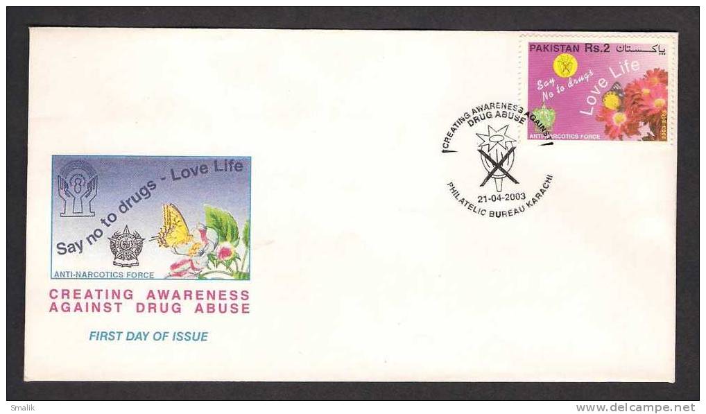 Pakistan 2003, Say No To Drugs - Love Life, Flowers, Butterflies, Anti Narcotics, FDC 21-4-2003 - Pakistan