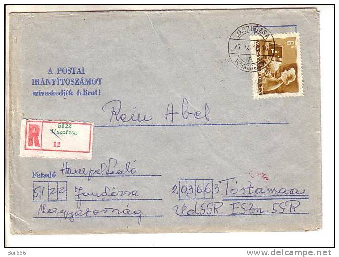 GOOD HUNGARY " REGISTERED " Postal Cover To ESTONIA 1977 - Good Stamped: Telegraph - Cartas & Documentos