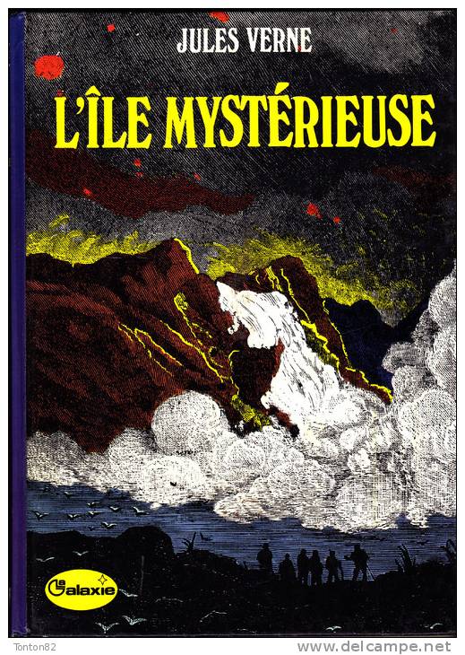 Jules Verne - L´ Île Mystérieuse - Hachette / La Galaxie - ( 1977 ) . - Hachette