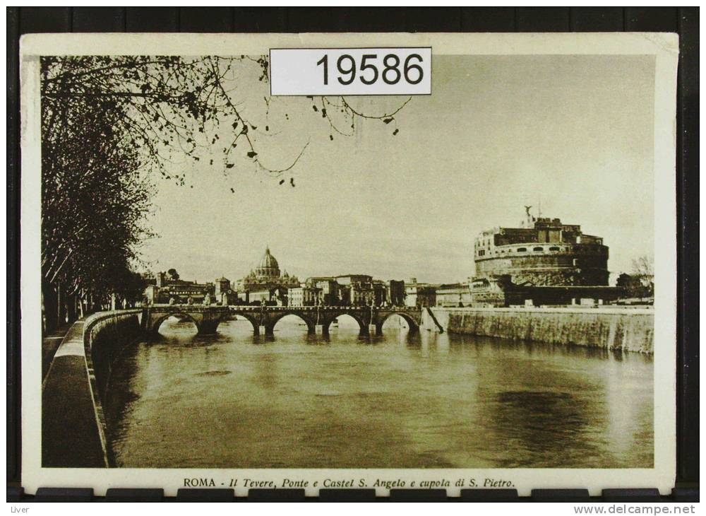 Roma Il Tevere,ponte E Castel S. Angelo E Cupola Di S. Pietro. - Castel Sant'Angelo