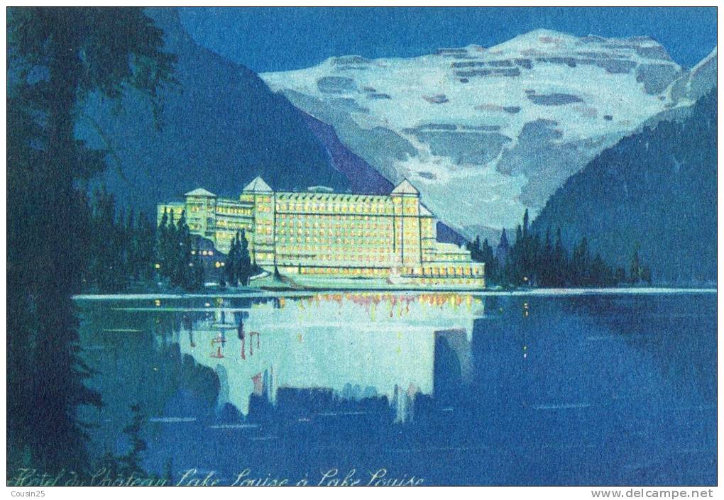 CANADA - LAC LOUISE - Hôtel Du Chateau - Lake Louise