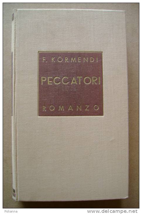 PBJ/22 Ferenc Kormendi PECCATORI Bompiani 1941 - Antiguos