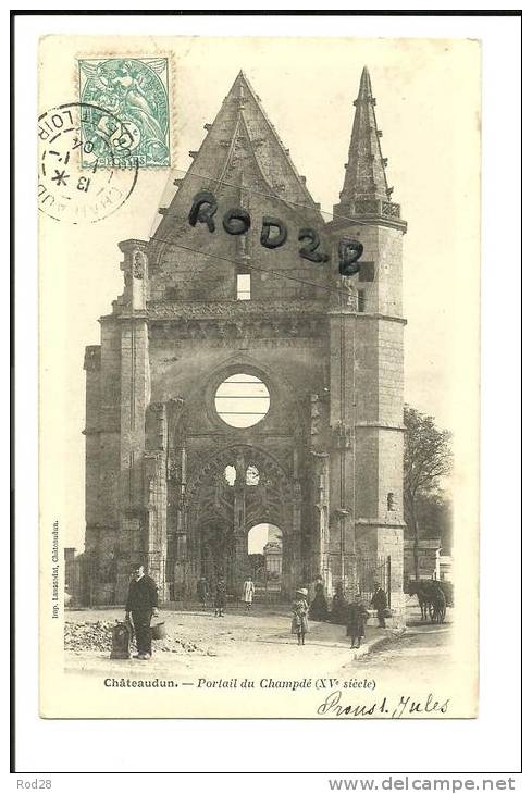 CPA Chateaudun - Portail Du Champdé (XVe Siècle) - Chateaudun