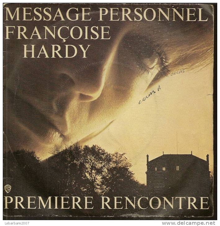 45 Tours SP - FRANCOISE HARDY - WB 16331 -  "  MESSAGE PERSONNEL " + - Autres - Musique Française