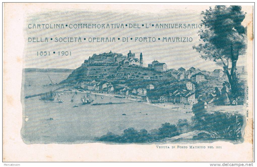 Imperia Porto Maurizio Cartolina Commemorativa Del 50 Anniversario Della Società Operaia Di Porto Maurizio (1851-1901) - Imperia