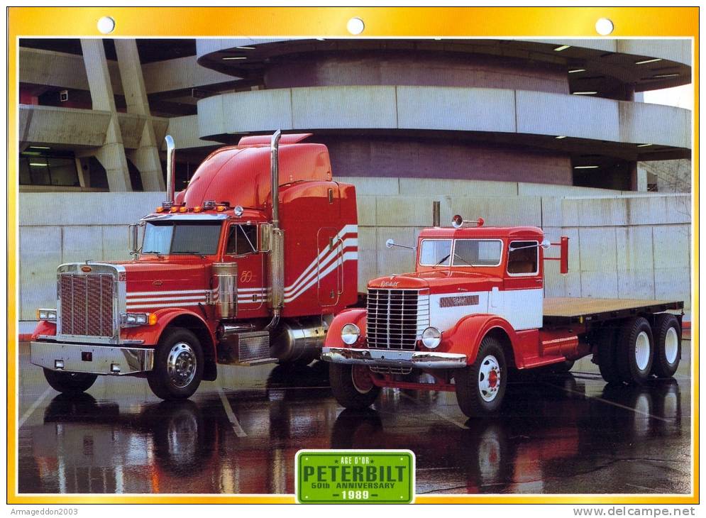 FICHE CARTONNE 25x18.5 CM CAMION DOC.AU DOS VOIR SCAN SERIE AGE D´OR 1989 PETERBILT - Camions