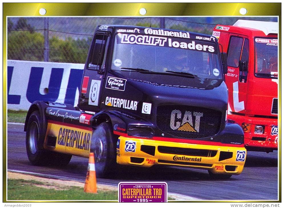 FICHE CARTONNE 25x18.5 CM CAMION DOC.AU DOS VOIR SCAN SERIE COMPETITION CARTERPILLAR TDR SUPERTRUCK 1992 - Camions