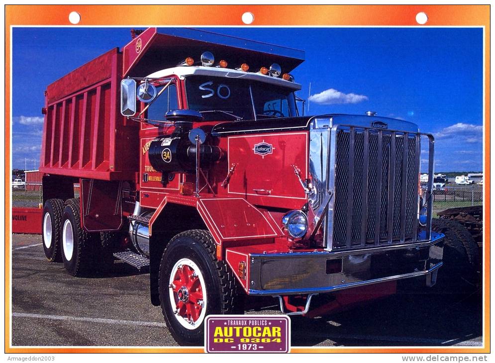 FICHE CARTONNE 25x18.5 CM CAMION DOC.AU DOS VOIR SCAN SERIE TRAVAUX PUBLICS 1973 AUTOCAR DC 9364 - Camion