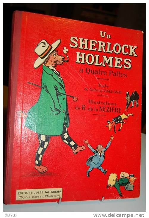 GALLAND G " UN SHERLOCK HOLMES A QUATRE PATTES " Illustrations De  R. De La NEZIERE (col8a) - Disegni Originali