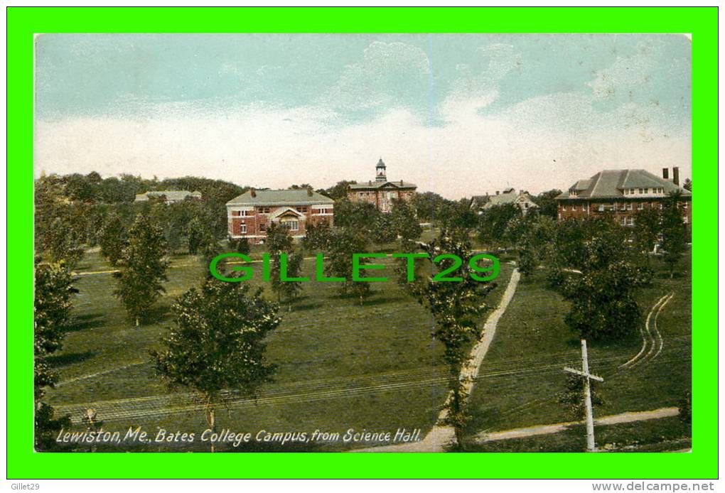 LEWISTON,  MAINE - BATES COLLEGE CAMPUS FROM SCIENCE HALL - PUB. BY GEO. B. FILES - - Lewiston