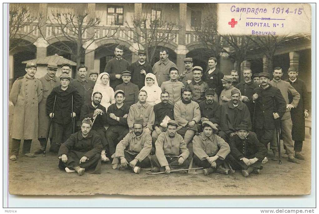 CROIX ROUGE - Campagne 1914-18; Hopital N°1 Beauvais. - Cruz Roja