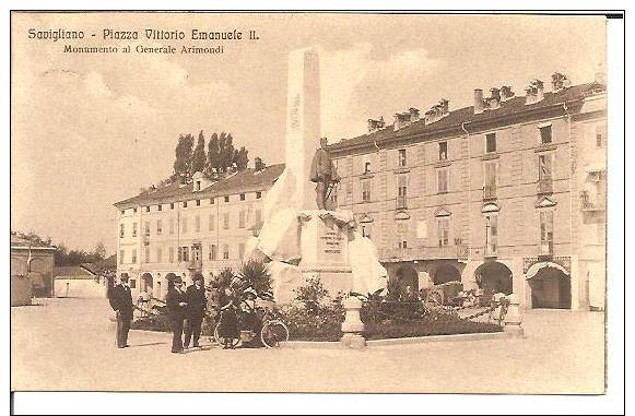 Piemonte .SAVIGLIANO . Piazza Vittorio Emanuele II ( Monumento Al Generale Arimondi )     Animation - Autres & Non Classés