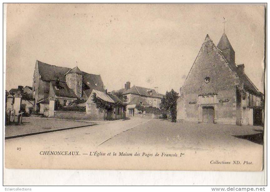 Chenonceaux   Eglise Et Maison Des Pages De François 1er - Chenonceaux