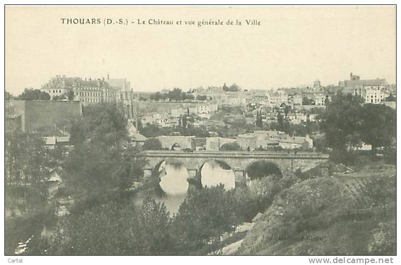 79 - THOUARS - Le Château Et Vue Générale De La Ville - Thouars