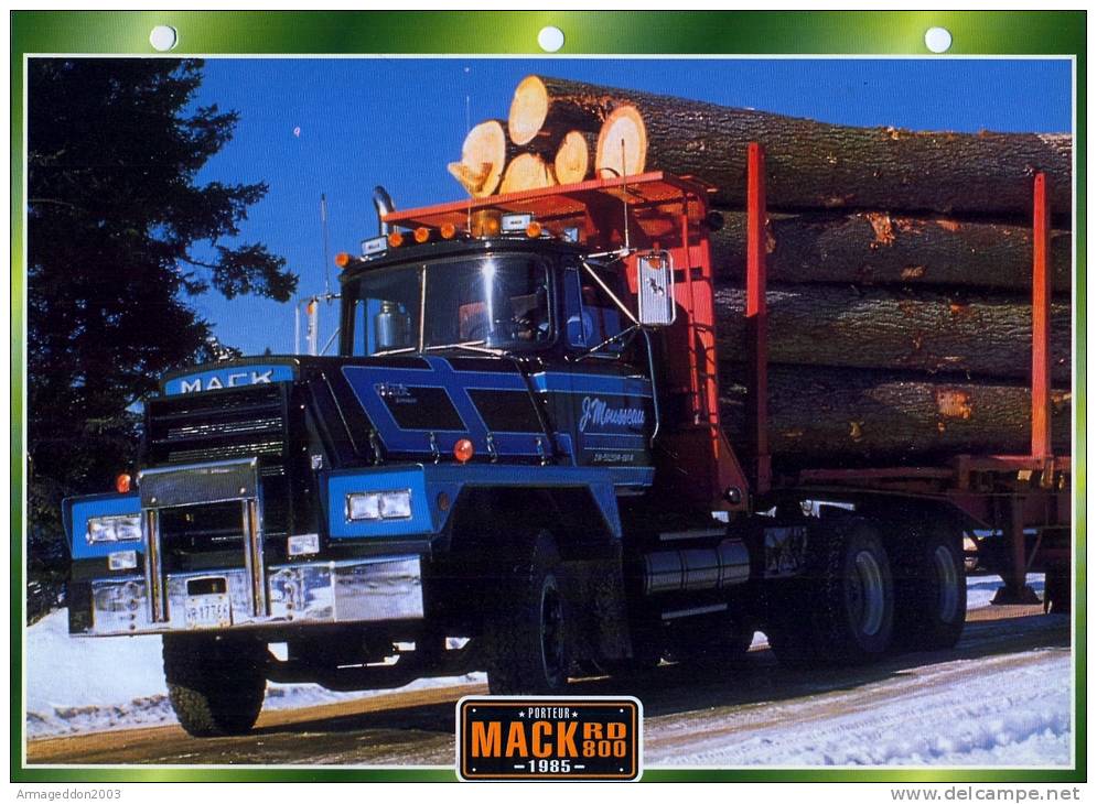 FICHE CARTONNE 25x18.5 CM CAMION DOC.AU DOS VOIR SCAN SERIE PORTEUR BOIS MACK RD800 1985 - Trucks