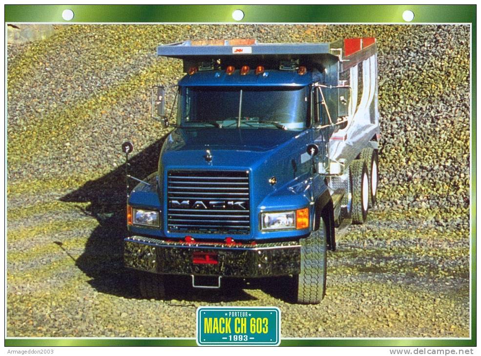 FICHE CARTONNE 25x18.5 CM CAMION DOC.AU DOS VOIR SCAN SERIE PORTEUR 1993 MACK CH 603 - LKW