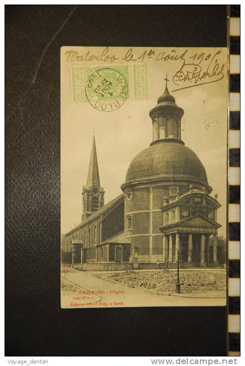 CP, Belgique, Waterloo L'eglise Serie 29 N°1 Editeur Albert Sugg A Gand Dos Simple Précurseur 1905 - Autres & Non Classés