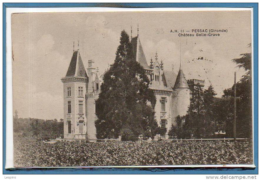 33 - PESSAC --  Chateau Belle Grave - Pessac