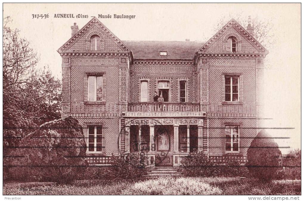 AUNEUIL - Musée Boulanger - Superbe Carte - Auneuil