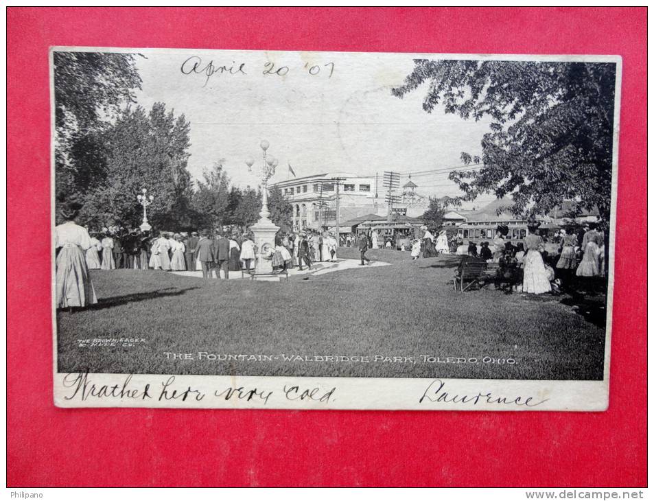 OH - Ohio > Toledo The Fountain Waldbridge Park  1907 Cancel   ----- ------  --- Ref 742 - Toledo