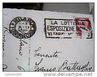 CARD MILANO FONTANA S FRANCESCO ANNULLO TARGHETTA  LOTTERIA ESPOSIZIONE ROMA VI FARA´ MILIONARI 1941 EA8479 - Storia Postale