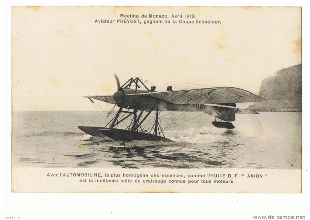 CP MEETING DE MONACO AVRIL 1913- AVIATEUR PREVOST GAGNANT DE LA COUPE SCHNEIDER - Meetings