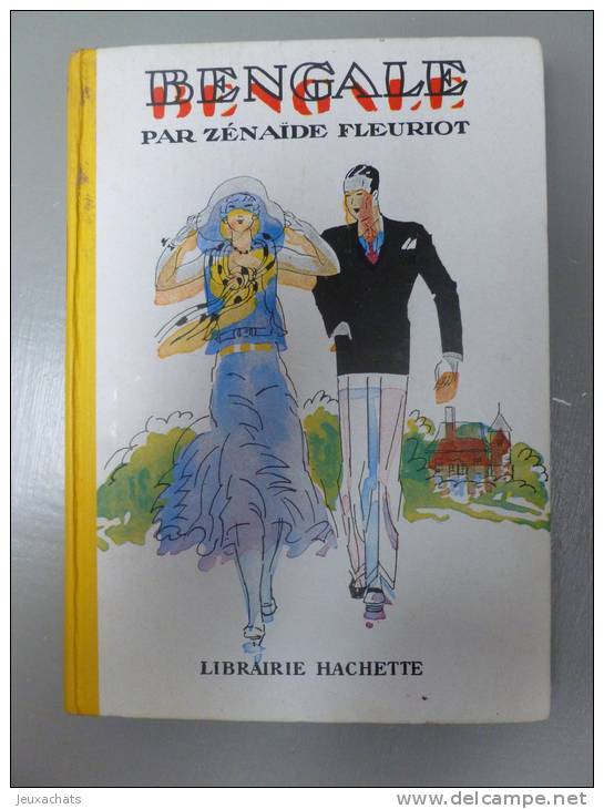 ZENAIDE FLEURIOT - LIBRAIRIE HACHETTE 1950 - BENGALE - Hachette