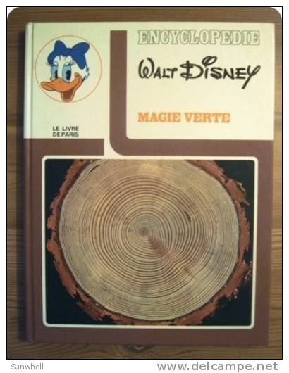 Encyclopedie Walt Disney : Magie Verte - Encyclopaedia