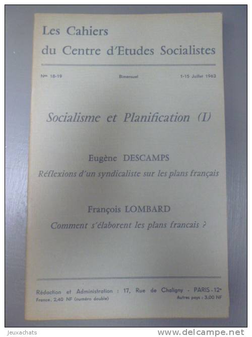 LES CAHIERS DU CENTRE D'ETUDES SOCIALISTES - JUILLET 1962 - N°18 19 - Politique