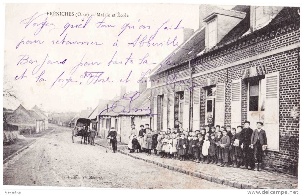 FRENICHES - Mairie Et Ecole - Splendide Carte Très Animée Et Circulée En 1914 - Guiscard
