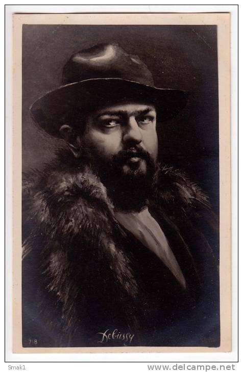 FAMOUS PEOPLE MUSICIANS CLAUDE DEBUSSY 1862-1918 FRENCH COMPOSER  Nr. 718 OLD POSTCARD - Singers & Musicians