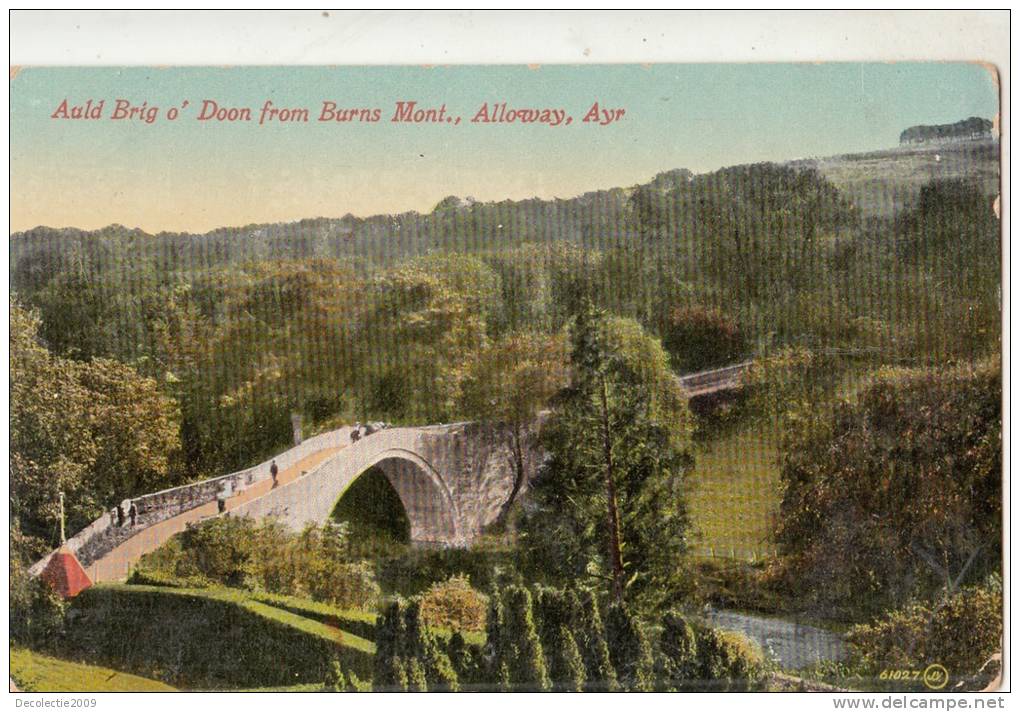 BR39834 Aald Brig O Doon From Barns Mont Alloway    2 Scans - Ayrshire