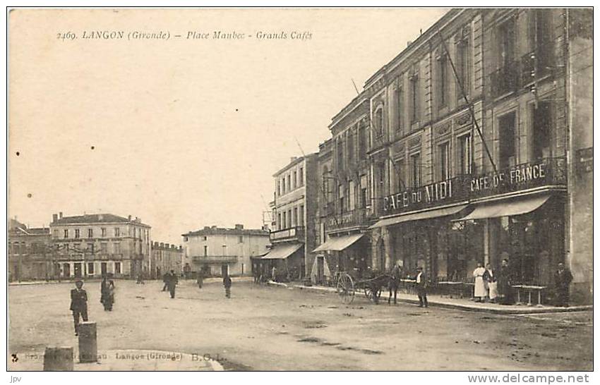 LANGON . PLACE MAUBEC.GRANDS CAFES . - Langon