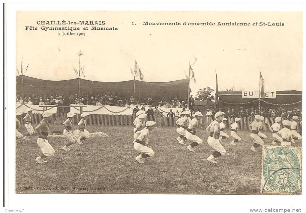85 - CHAILLE-les-MARAIS - Fête Gymnastique Et Musicale 7 Juillet 1907 - Mouvements D'ensemble Aunisienne Et StLouis - Gymnastik