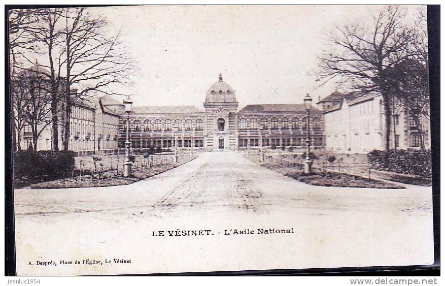 LE VESINET ASILE NATIONAL - Le Vésinet