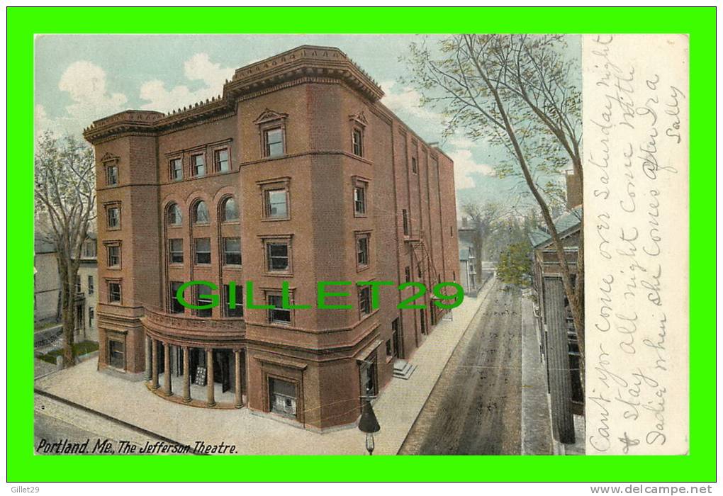 PORTLAND, MAINE - THE JEFFERSON THEATRE - THE HUGH C. LEIGHTON CO - TRAVEL IN 1907 - UNDIVIDED BACK  - - Portland