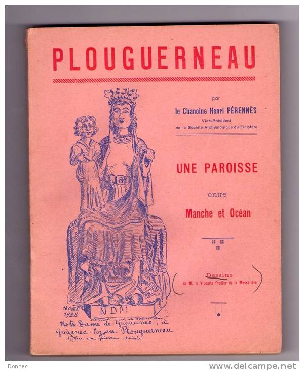 Plouguerneau ( Finistère ), Une Paroisse ...., Par Le Chan. H. Pérennès, 160 Pp.  1941  ( Port Offert  ) - Autres & Non Classés