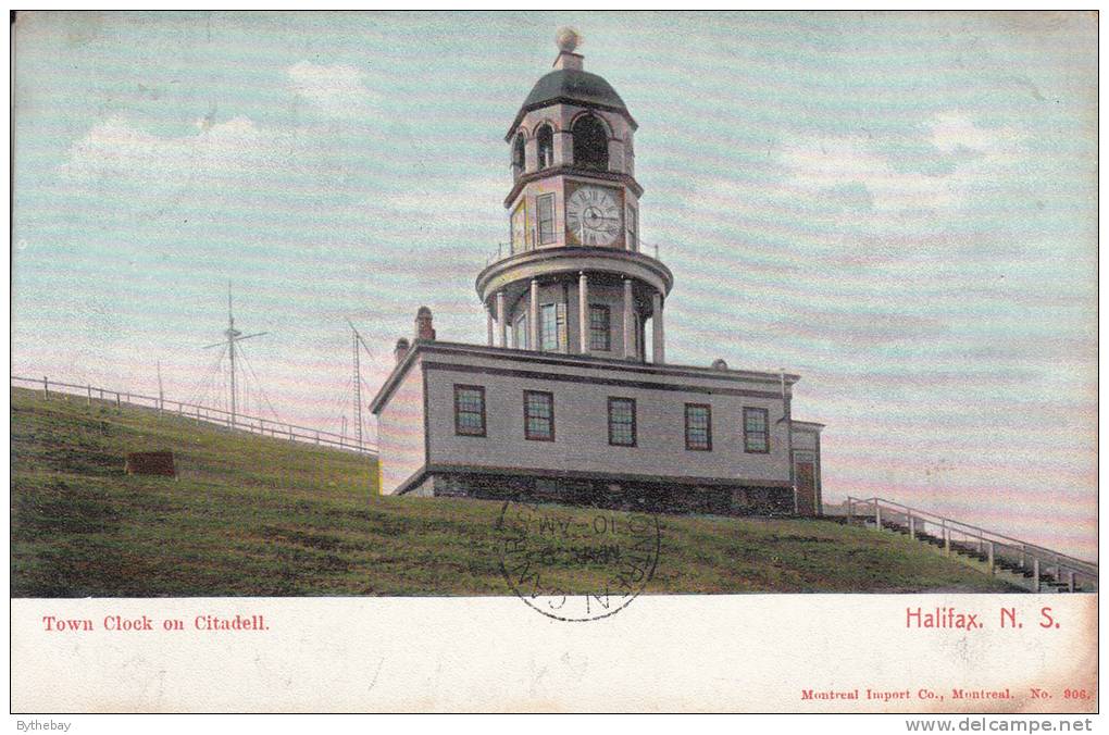 Town Clock On Citadell, Halifax, N.S. Postmark Halifax NS MR 7 06 - Halifax