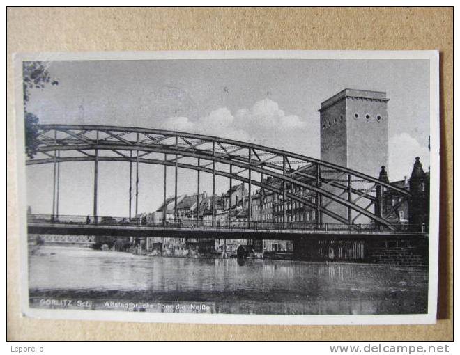 AK GÖRLITZ Schl. Brücke 1944 //  D*5564 - Goerlitz