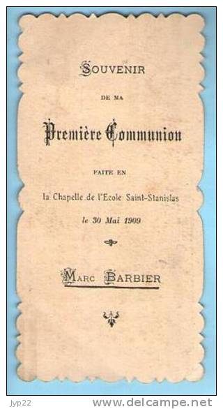 Image Pieuse Religieuse Holy Card Ciselée Ed Bonamy ? 276-? Souvenir Communion Marc Barbier Chap. Ecole Saint Stanislas - Images Religieuses