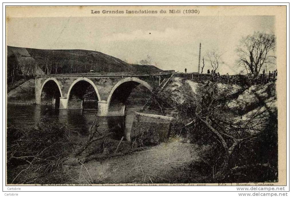 81 - SAINT-SULPICE-LA-POINTE - Les Grandes Inondations Du Midi (1930) - Entrée Du Pont, Effondrée Sous L'action Des Eaux - Saint Sulpice