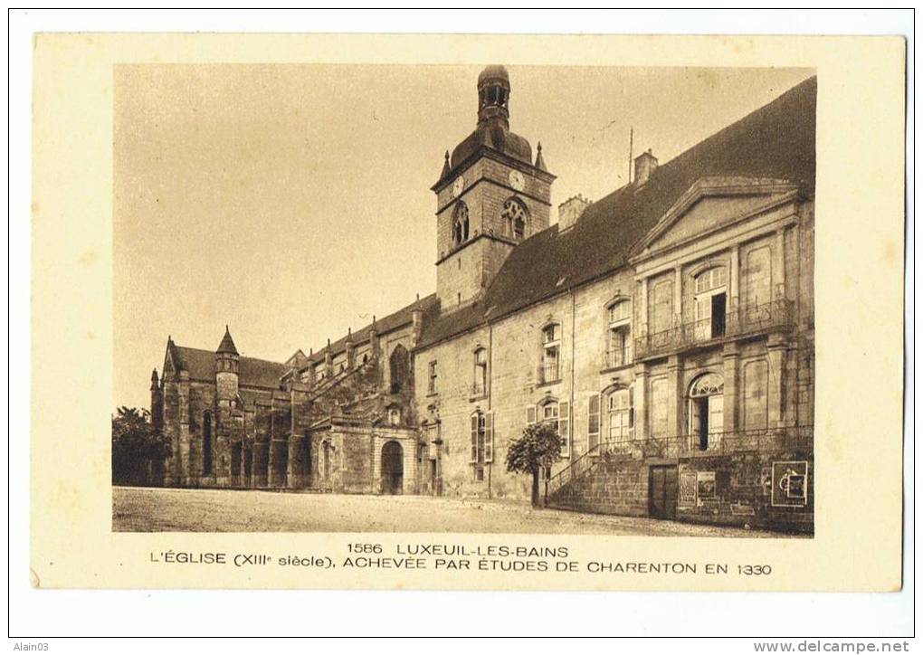 CPA - 70 - LUXEUIL-LES-BAINS - L'Eglise Achevée Par études De Charenton En 1330 - Braun 1586 - Luxeuil Les Bains