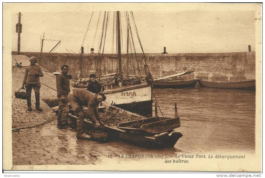 LE CHAPUS, LE VIEUX PORT, LE DÉBARQUEMENT DES HUÎTRES - G. ARTAUD - Marennes