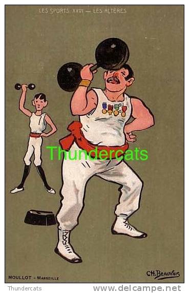 CPA ILLUSTRATEUR LES SPORTS XXVI LES ALTERES MOULLOT MARSEILLE CH. BEAUVAIS ARTIST SIGNED WEIGHT LIFTING  PUB ELIXIR - Haltérophilie