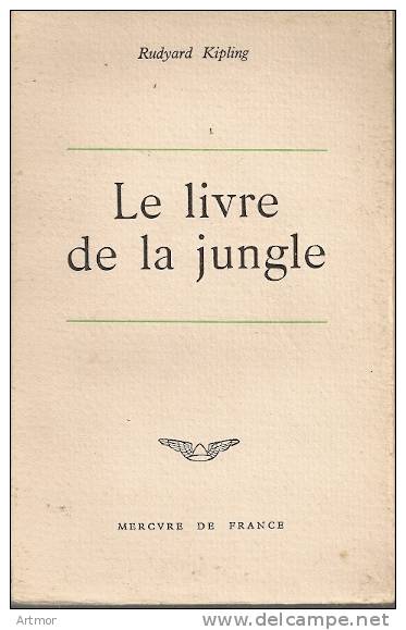 KIPLING  R  - LE LIVRE DE LA JUNGLE - MERCURE DE FRANCE - 1961 - Märchen