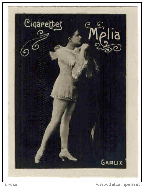 CHROMO CIGARETTES MELIA  ALGER SPECTACLE ARTISTE : "GARLIX" - Femme En Tutu - Melia