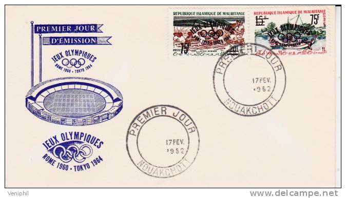 LETTRE PREMIER JOUR -JEUX OLYMPIQUES- ROME -TOKIO MAURITANIE N° 154C ET 154D - Mauretanien (1960-...)